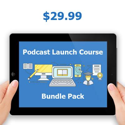 Podcast Launch Course Bundle Pack